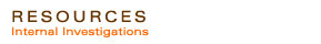 Resources - Internal Investigations